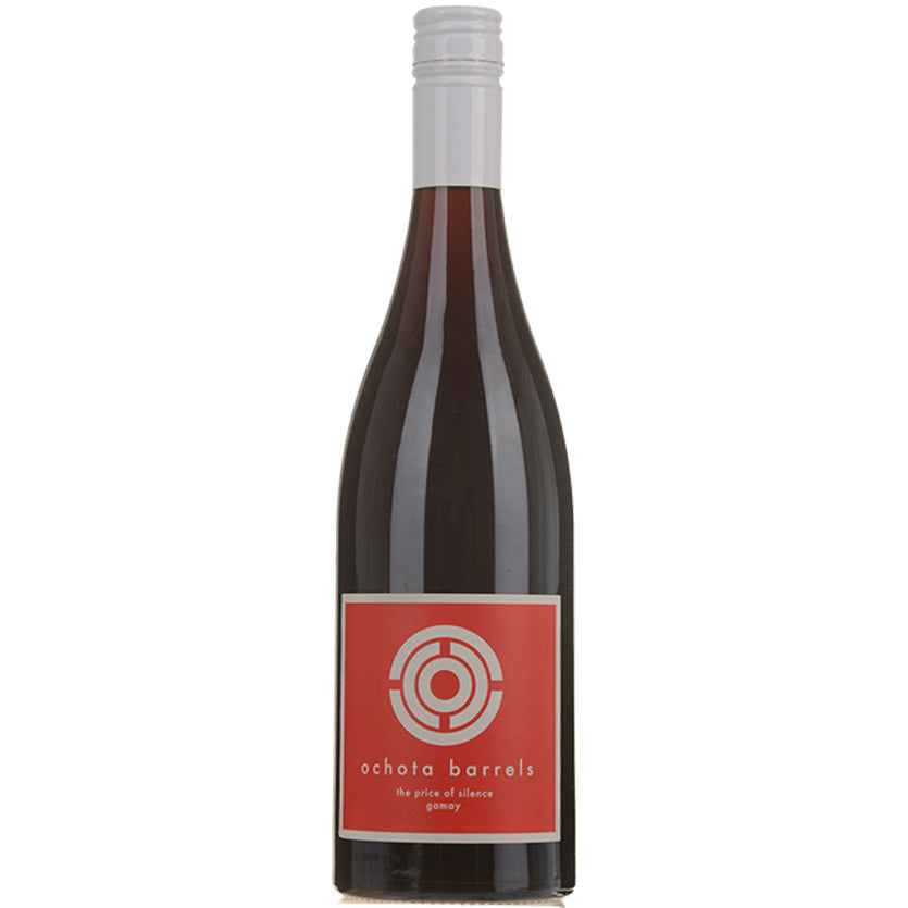 Ochota Barrels / Price of Silence Gamay 2016