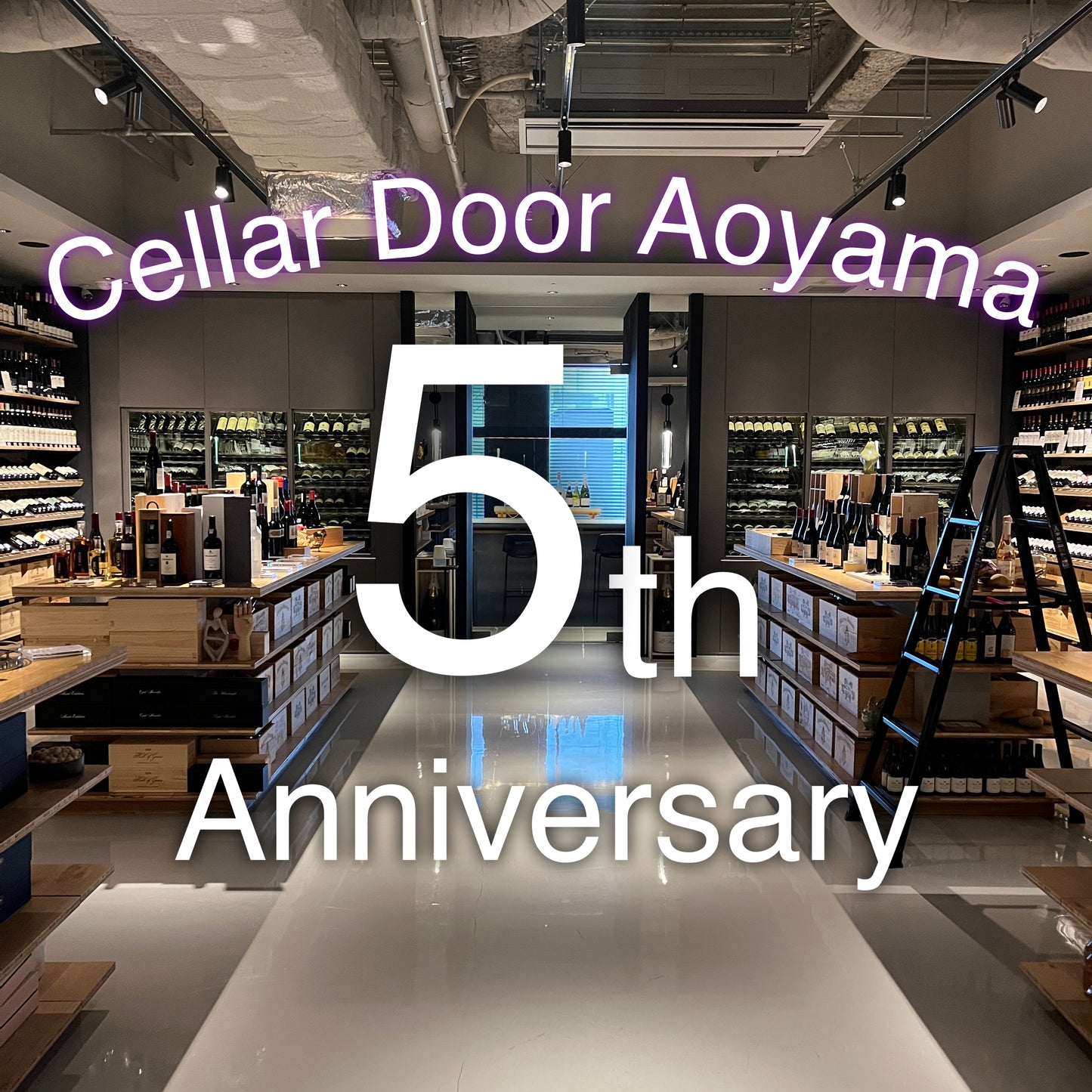 7/25(土)Cellar Door Aoyama 5th Anniversary Party